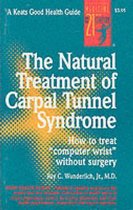 The Natural Treatment of Carpal Tunnel Syndrome