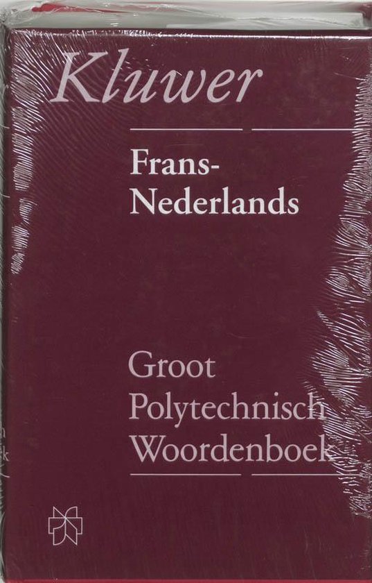 Cover van het boek 'Groot polytechnisch woordenboek Frans-Nederlands / druk 1'