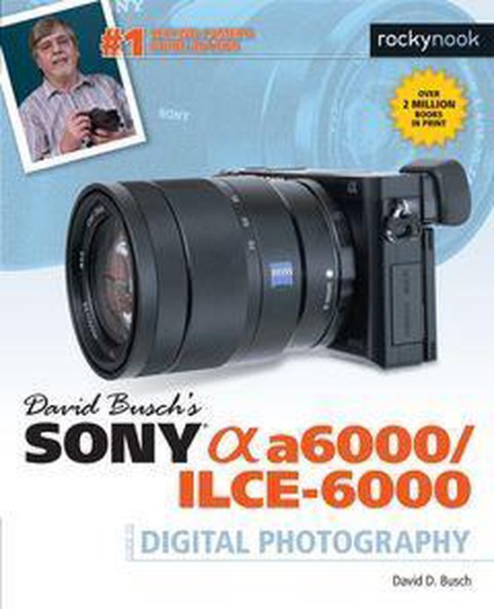 Foto: The david busch camera guide series david busch s sony alpha a6000 ilce 6000 guide to digital photography