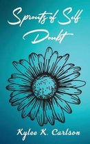 Sprouts of Self Doubt