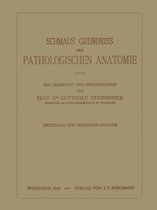 Schmaus’ Grundriss der Pathologischen Anatomie