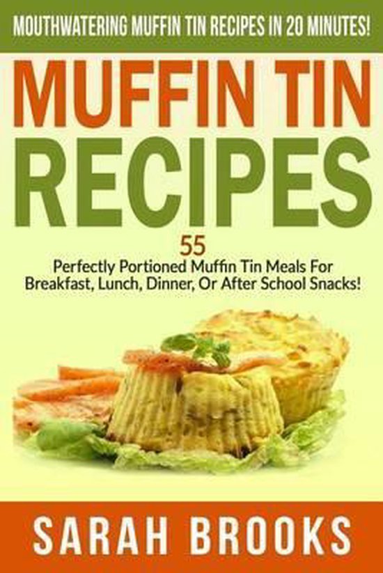 Muffin Tin Recipes - Sarah Brooks - cover