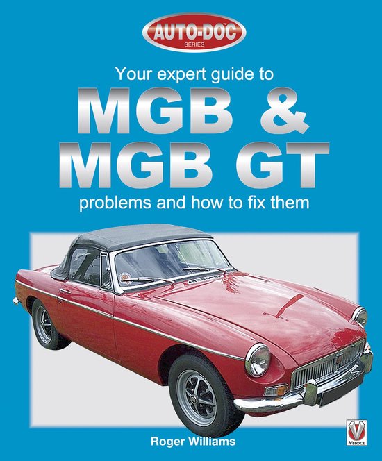 Auto-Doc - Your expert guide to MGB & MGB GT problems how to ... - cover