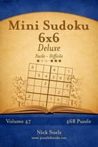 Mini Sudoku 6x6 Deluxe - Da Facile a Difficile - Volume 47 - 468 Puzzle