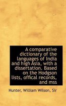 A Comparative Dictionary of the Languages of India and High Asia