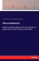 Flora londinensis