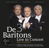De 3 Baritons - Live In Concert - The Classics