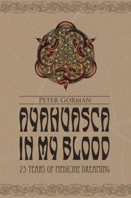Ayahuasca In My Blood