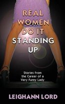 Real Women Do It Standing Up