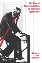 The Rise of Experimentation in American Psychology