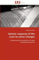 Seismic response of the crust to stress changes