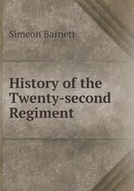 History of the Twenty-second Regiment