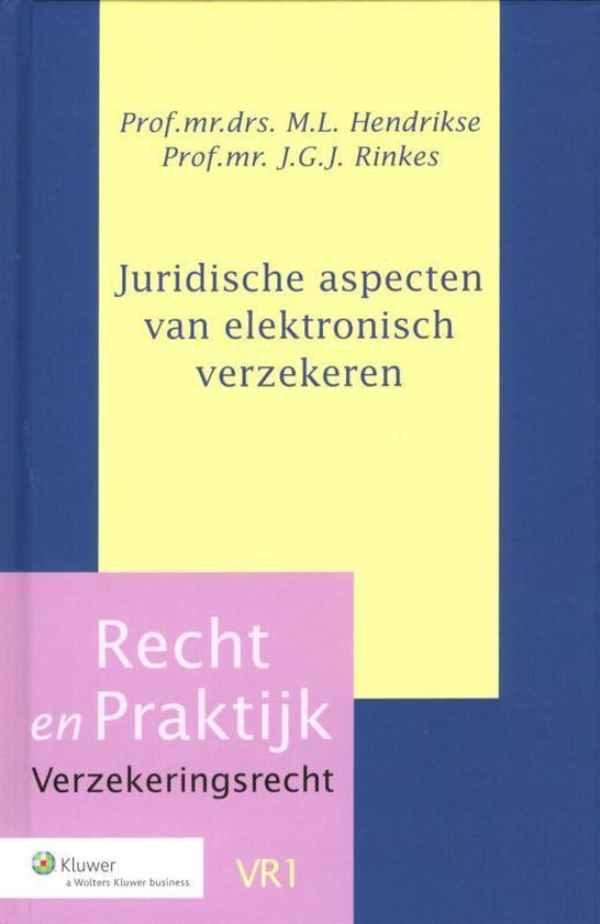 Recht en Praktijk - Verzekeringsrecht - Juridische aspecten  ... - cover