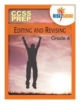 Rise & Shine Ccss Prep Grade 4 Editing and Revising