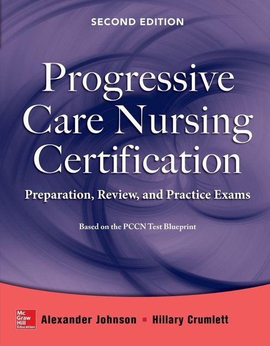 Progressive Care Nursing Certification: Preparation, Review, ... - cover