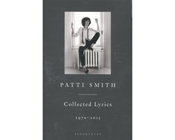 Patti Smith Collected Lyrics 1970 2015