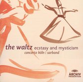 Waltz: Ecstasy and Mysticism