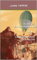 Voyages Extraordinaires 1 - Cinq semaines en ballon