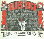 When Blues Met Rock: The Electric Sound From the '50s to the '80s