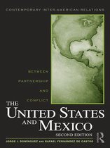 Contemporary Inter-American Relations - The United States and Mexico