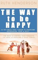 The Way to Be Happy!