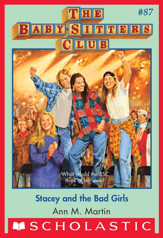 The Baby-Sitters Club 87 - Stacey and the Bad Girls (The Bab ... - cover
