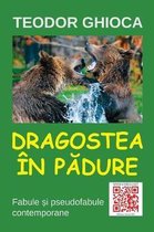 Dragostea in Padure