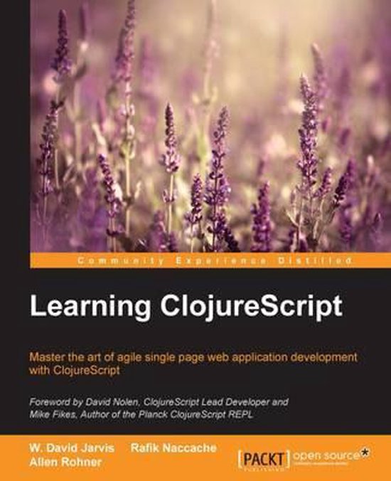 Learning ClojureScript | 9781785887635 | W. David Jarvis | Boeken | bol.com