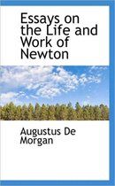 Essays on the Life and Work of Newton