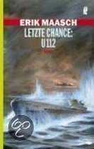 Letzte Chance: U-112