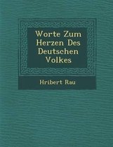 Worte Zum Herzen Des Deutschen Volkes