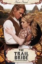 The Montana Brides Series 5 - The Trail Bride