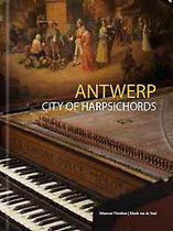 Antwerp, City of Harpsichords