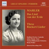 Kathleen Ferrier, Julius Patzak, Vienna Philharmonic Orchestra, Bruno Walter - Mahler: Das Lied Von Der Erde / Three Rückert Lieder (CD)