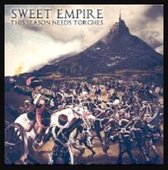 Sweet Empire - This Season Needs Torches (CD)