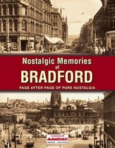 Nostalgic Memories of Bradford