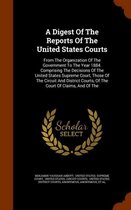 A Digest of the Reports of the United States Courts