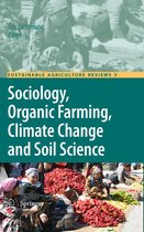 Sustainable Agriculture Reviews 3 - Sociology, Organic Farming, Climate Change and Soil Science