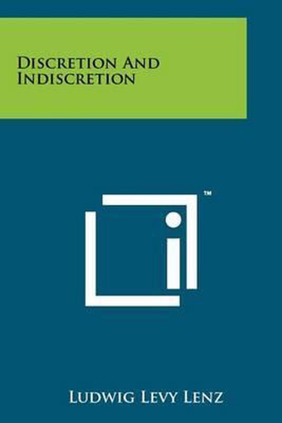 Discretion and Indiscretion, Ludwig Levy Lenz 9781258183226 Boeken