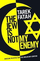 The Jew is Not My Enemy
