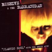 Beehive & The Barracudas - Plastic Soul With The White Apes (CD)