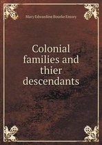 Colonial families and thier descendants