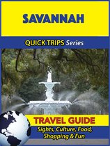 Savannah Travel Guide (Quick Trips Series)