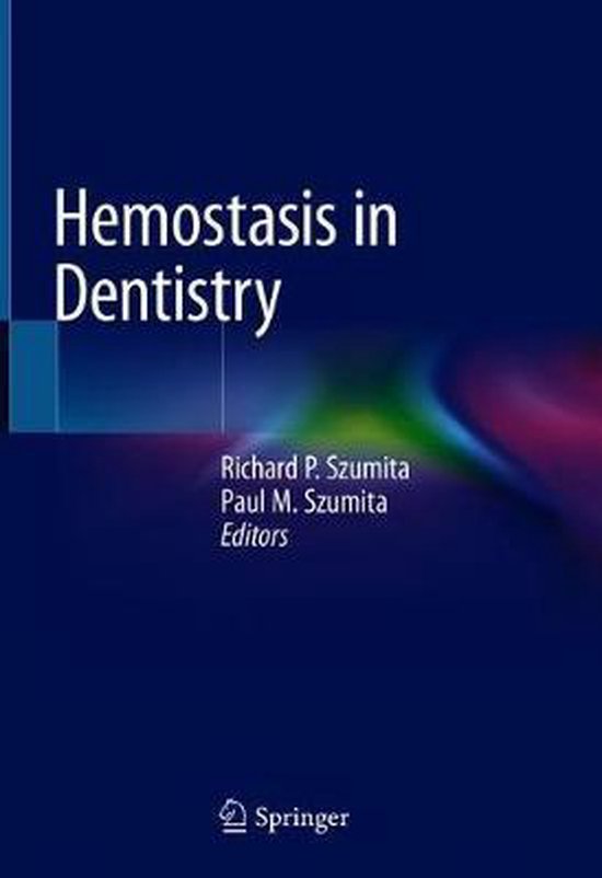 Hemostasis in Dentistry 9783319712390 Boeken