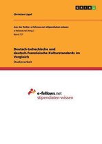 Deutsch-tschechische und deutsch-franzoesische Kulturstandards im Vergleich