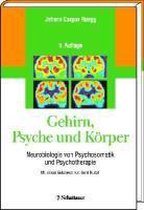 Gehirn, Psyche und Körper
