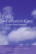 Ethics and Palliative Care