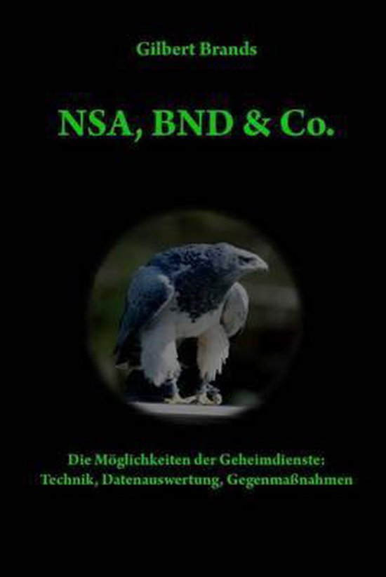 Techniken Der Nachrichtendienste- NSA, BND & Co. - cover