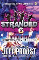 Stranded 6 - Shadow Island: Desperate Measures