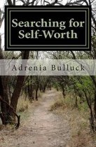Searching for Self-Worth